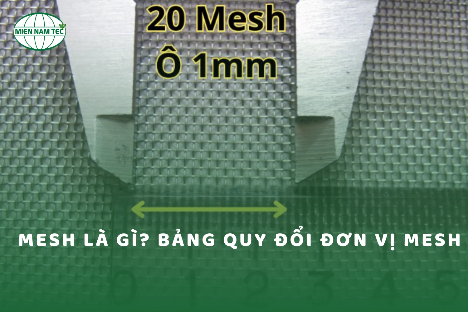 Mesh Là Gì? Bảng Quy Đổi Đơn vị Mesh Sang Milimet