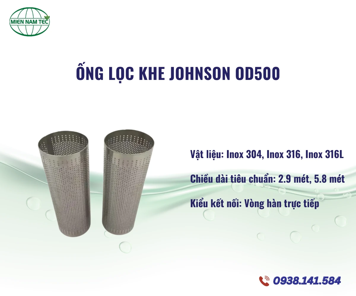 Ống Lọc Khe Johnson OD500