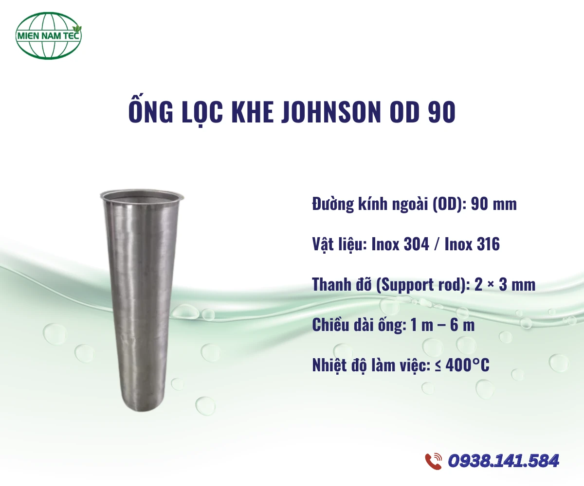 Ống Lọc Khe Johnson OD 90