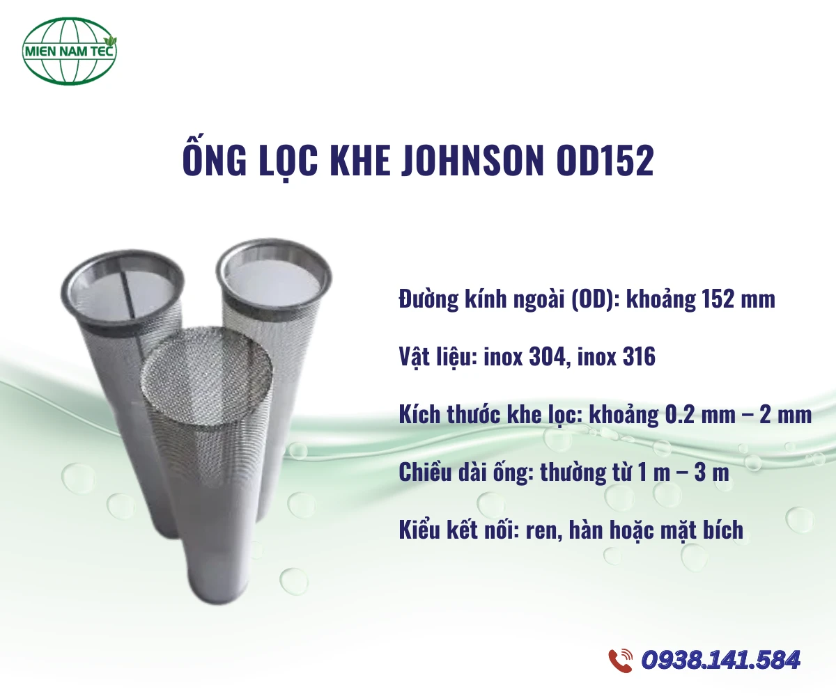 Ống Lọc Khe Johnson OD152