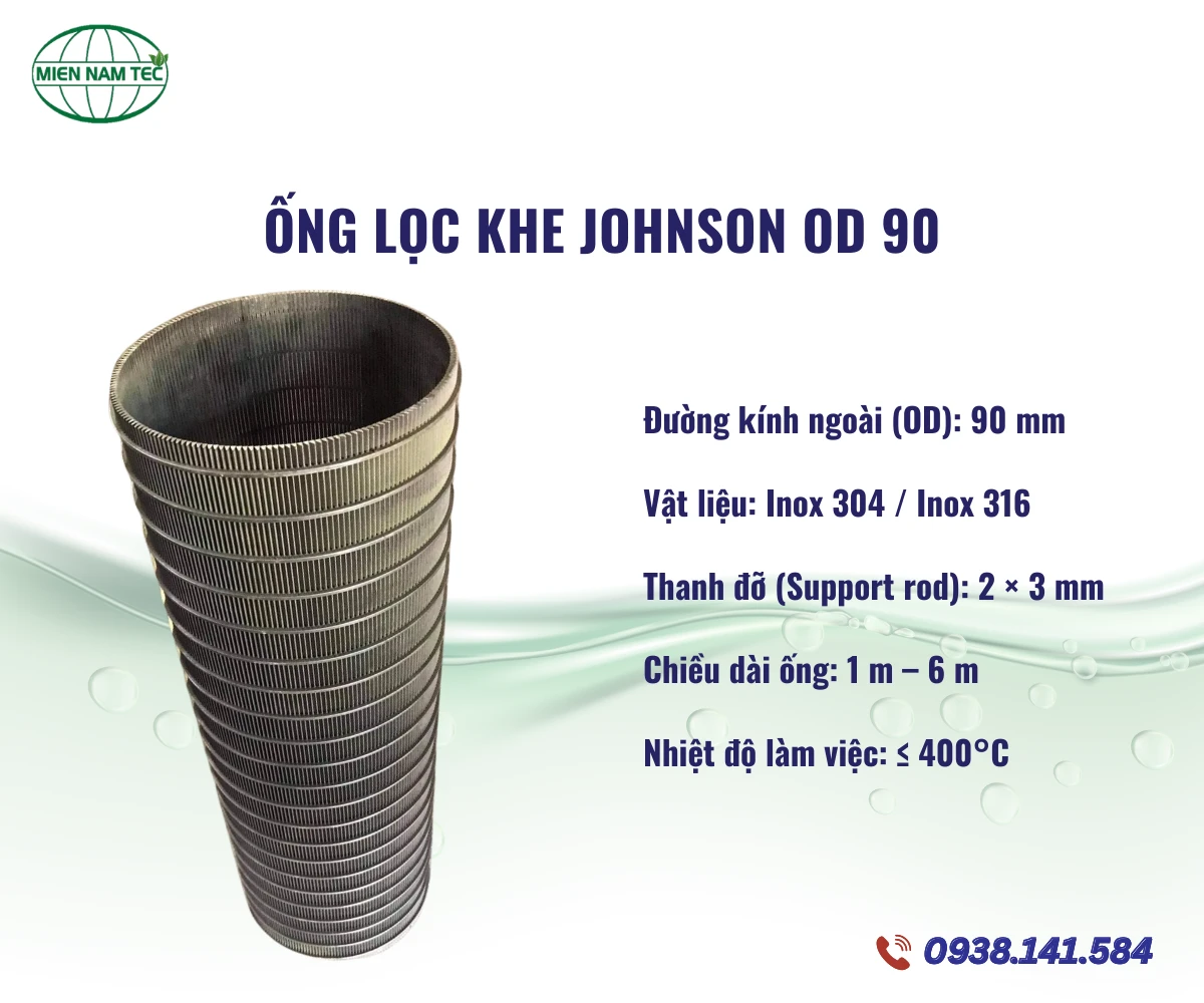 Ống Lọc Khe Johnson OD 90
