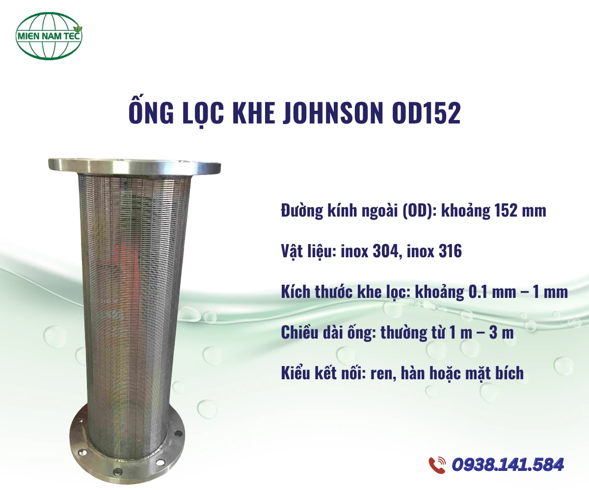 Ống Lọc Khe Johnson OD152