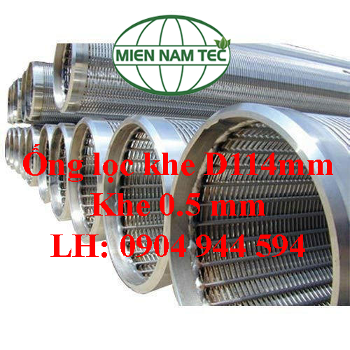 Ống lọc khe D114 khe 0.5mm